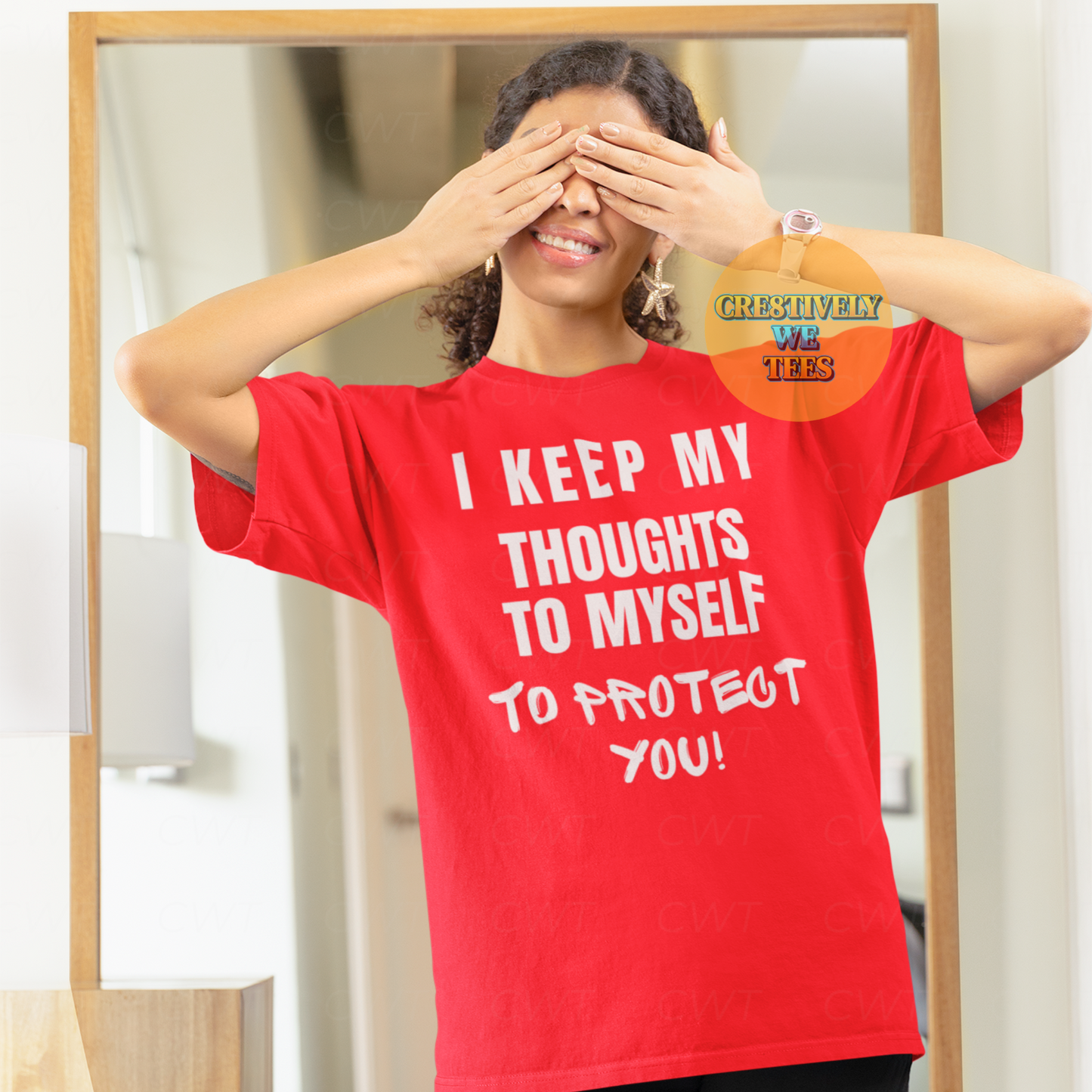 I Keep My Thoughts to Myself to Protect You T-Shirt | Funny & Bold Graphic Tee