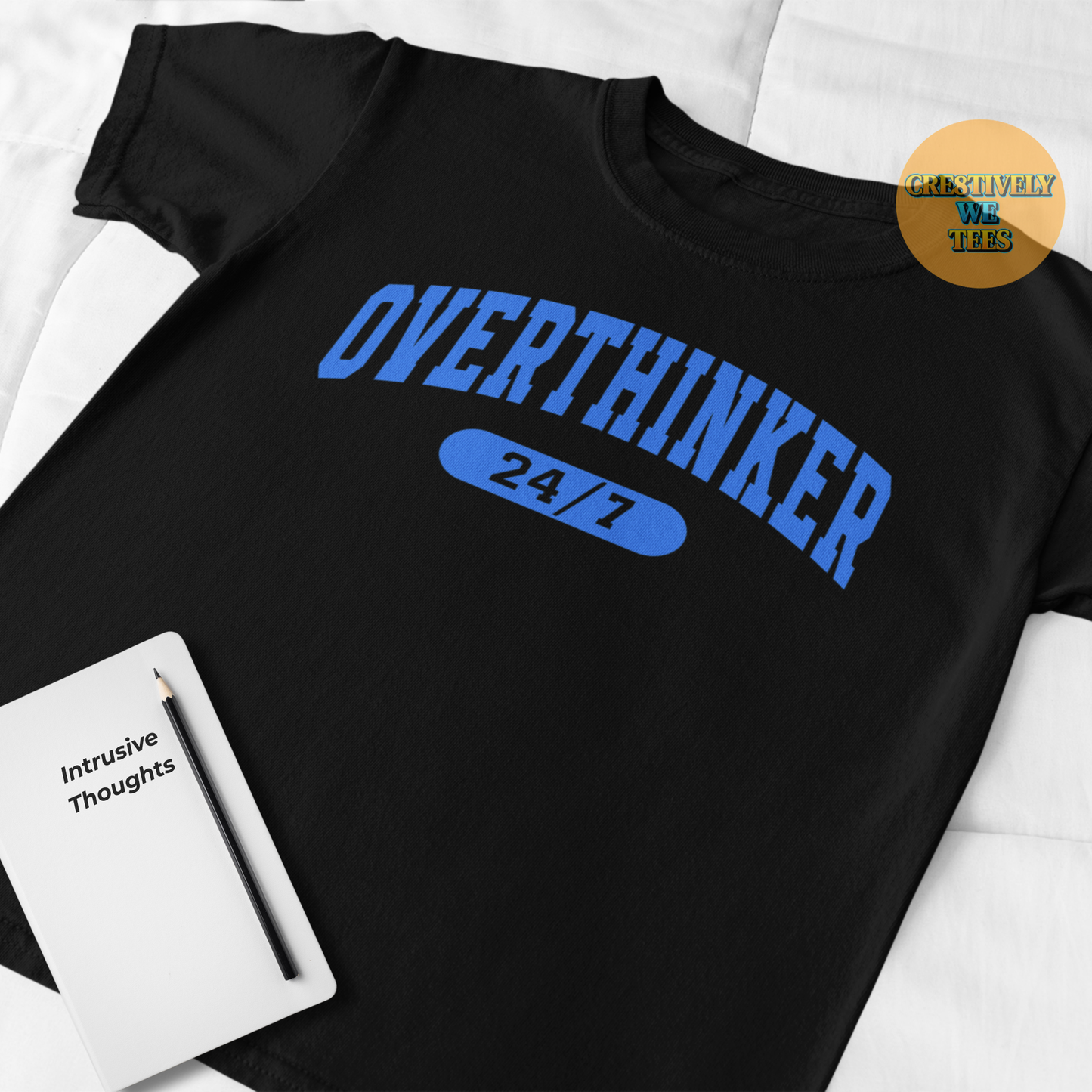 OverThinker 24/7 T-shirt