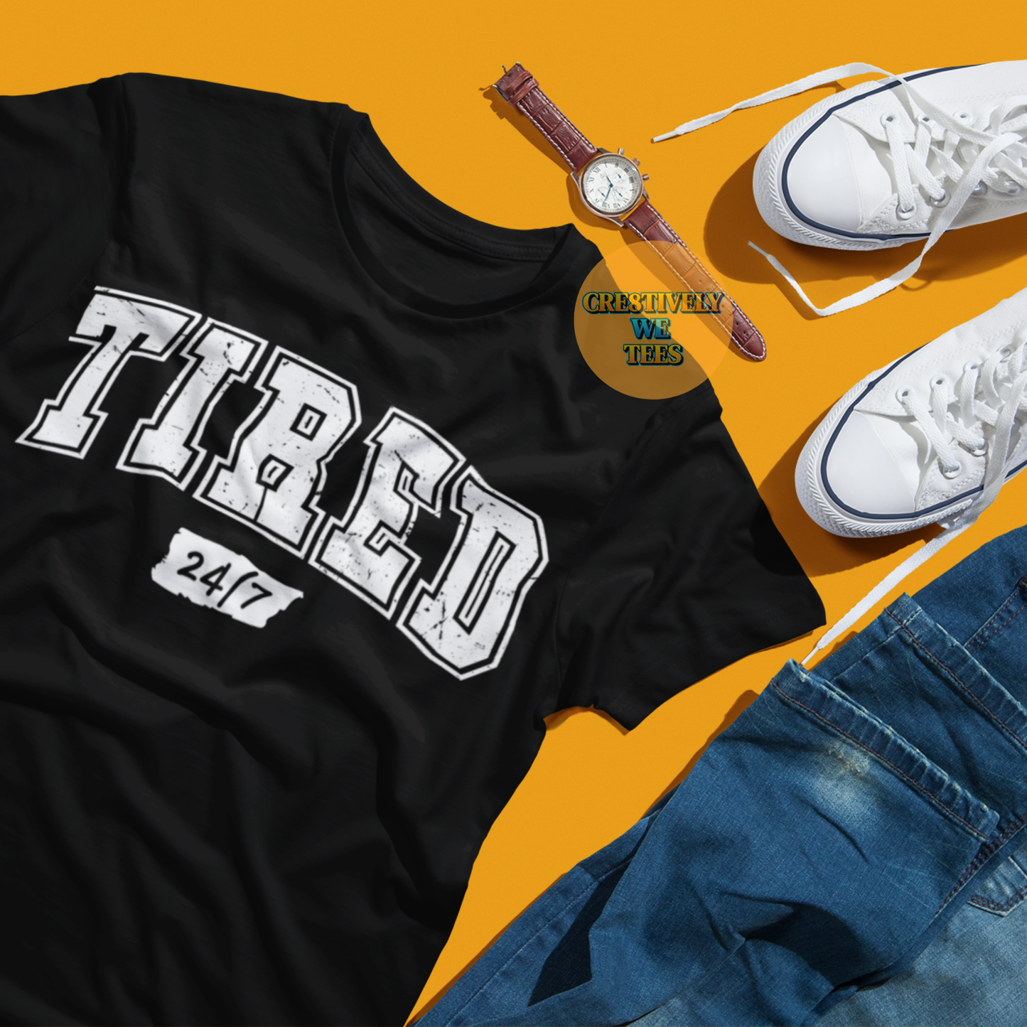 Tired 24/7 T-shirt