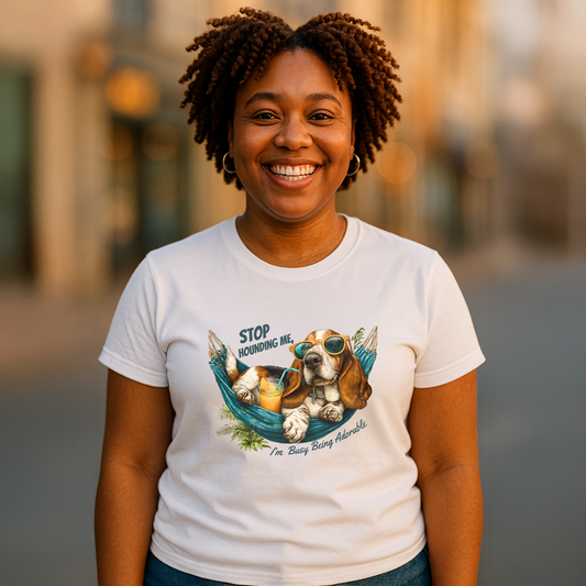 Stop Hounding Me – Lazy Dog Humor Tee